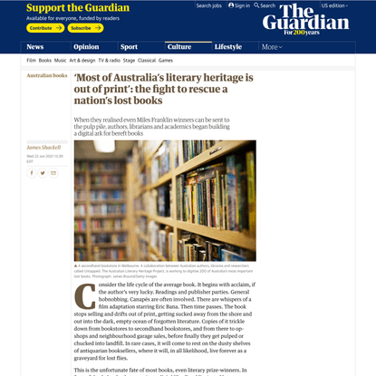 ‘Most of Australia’s literary heritage is out of print’: the fight to rescue a nation’s lost books | Australian books | The Guardian