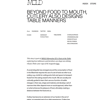 Beyond Food to Mouth, Cutlery Also Designs Table Manners - MOLD :: Designing the Future of Food