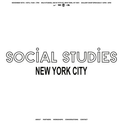 Social Studies New York | 16 – 18 November 2018 / Milk Studios, New York