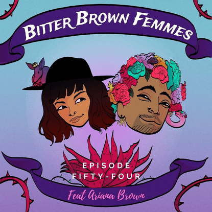 Bitter Brown Femmes Podcast (@bitterbrownfemmes) on Instagram
