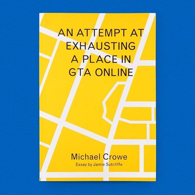 An Attempt at Exhausting a Place in GTA Online / Available at www.draw-down.com / Michael Crowe's An Attempt At Exhausting a Place in GTA Online takes George Perec's serene 1975 conceptual exercise in Paris as its starting point, reenacting it within the chaotic and excessive virtual world of Grand Theft Auto Online. Giddy murder, Fassbinder lookalike contests, and amber lights twinkling in the far distance all dance together as Michael Crowe attempts to exhaust one location in the world's most popular video game. With an accompanying essay by Jamie Sutcliffe, this publication playfully explores the discursive spaces of online games and questions their relationship to our current material world and potential immaterial futures. Designed by An Endless Supply #graphicdesign #typography #GTA #GeorgePerec