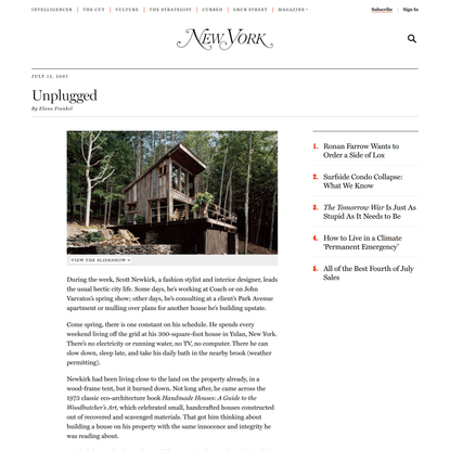 Great Room - A Look at Fashion Stylist Scott Newkirk’s One-Room Cabin in the Woods -- New York Magazine - Nymag