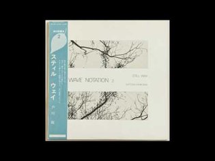 Satoshi Ashikawa - Still Way (Wave Notation 2) † [1982, full album]