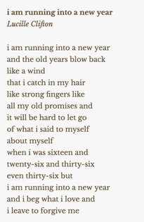 “i am running into a new year” by Lucille Clifton