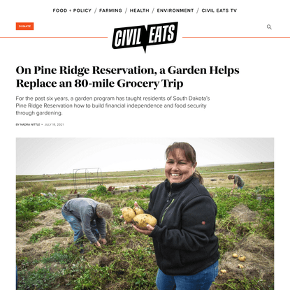 On Pine Ridge Reservation, a Garden Helps Replace an 80-mile Grocery Trip | Civil Eats