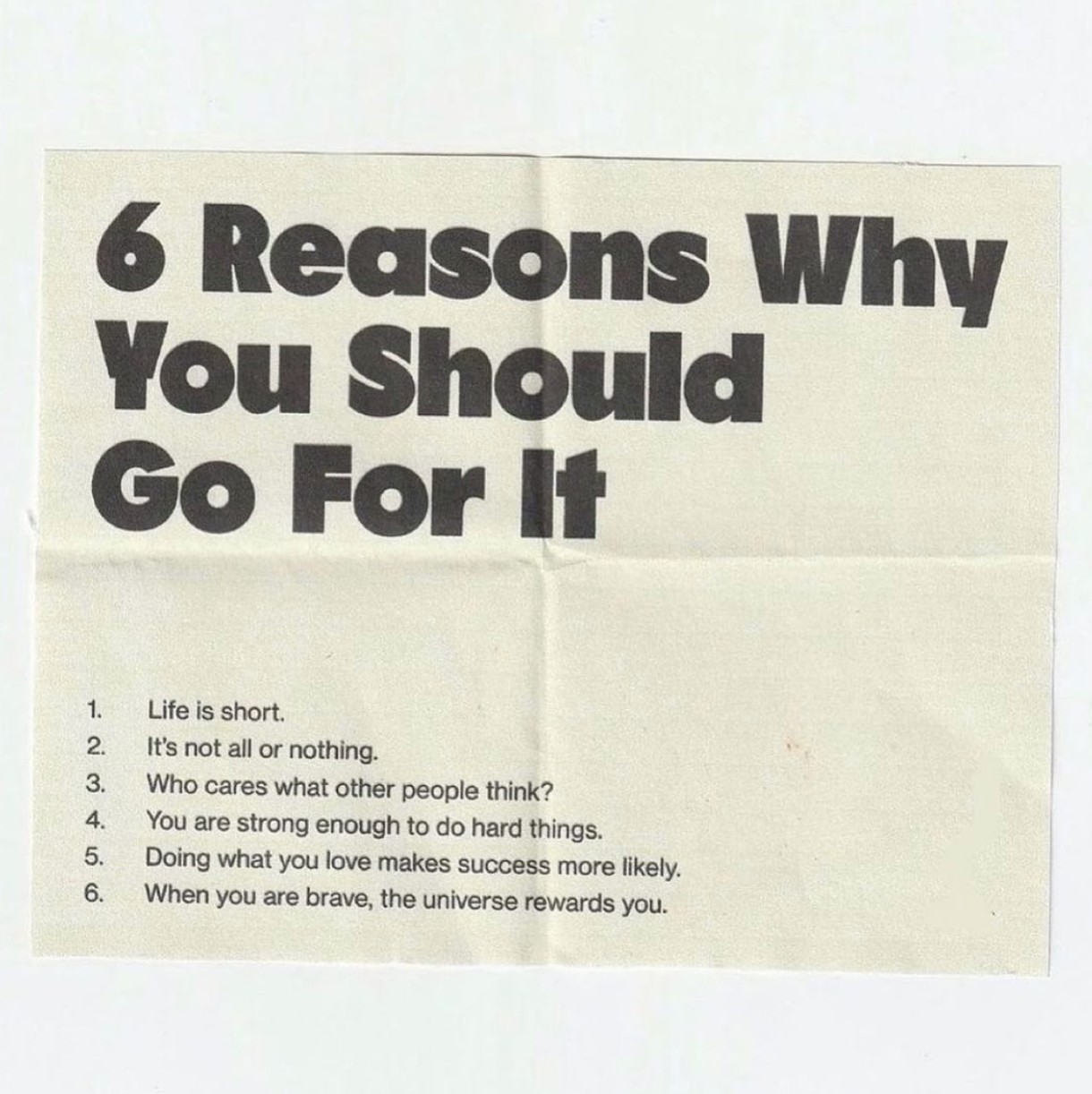 6 Reasons Why You Should Go For It