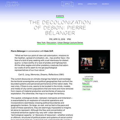 The Decolonization Of Design Pierre Belanger - Columbia GSAPP