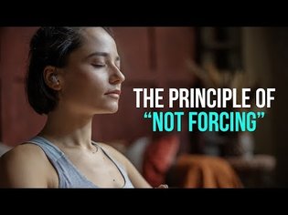 Don't Force Anything - Alan Watts Wu Wei