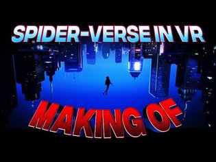 How I recreated SPIDER-VERSE in VR - MAKING OF