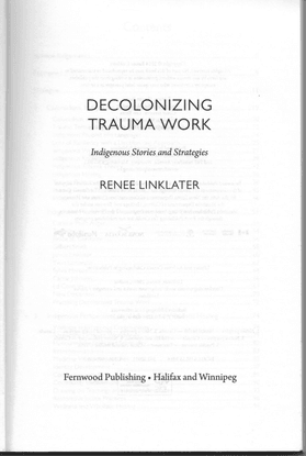 renee-linklater-decolonizing-trauma-work.pdf
