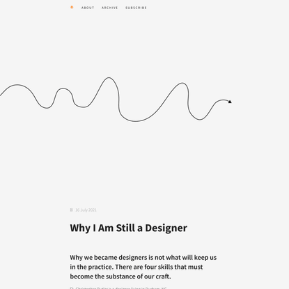 Why I Am Still A Designer - Christopher Butler