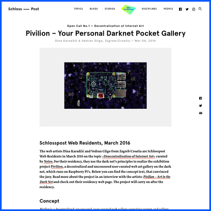 Pivilion - Your Personal Darknet Pocket Gallery | Akademie Schloss Solitude: Schlosspost