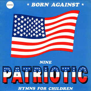 Born Against ‎– Nine Patriotic Hymns For Children