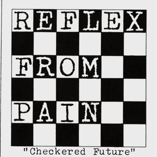 Reflex From Pain ‎– Checkered Future