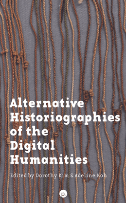 alternative-historiographies-of-the-digital-humanities.pdf