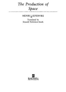The Production of Space - Lefebvre 空間の生産 Amazon.com: The Production of Space: 8601404914973: Lefebvre