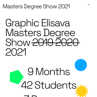 Masters Degree Show 2021