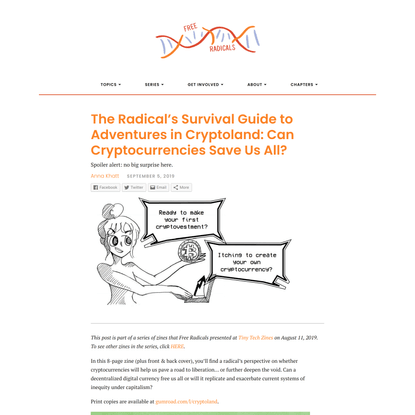 The Radical’s Survival Guide to Adventures in Cryptoland: Can Cryptocurrencies Save Us All?