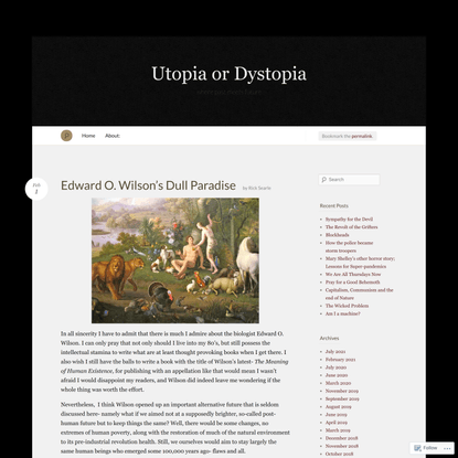 Edward O. Wilson’s Dull Paradise