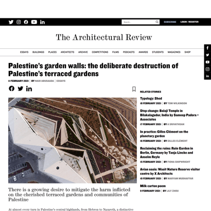 Palestine’s garden walls: the deliberate destruction of Palestine’s terraced gardens - Architectural Review