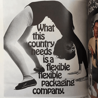 flexible flexible. (Ben-Mont ad, Modern Packaging magazine, November 1969) #prelingerlibrary #hobo