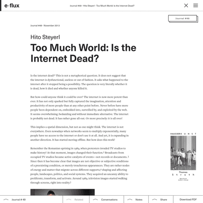 Too Much World: Is the Internet Dead?