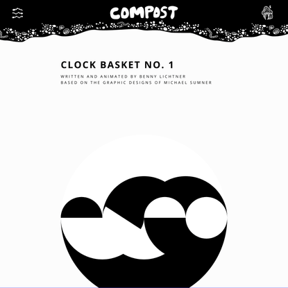 COMPOST Issue 02: Clock Basket No. 1 by Benny Lichtner