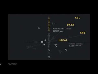 All Data Are Local: Thinking Critically in a Data-Driven Society