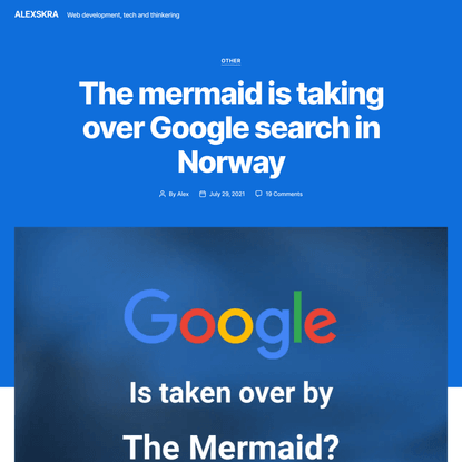 The mermaid is taking over Google search in Norway - ALEXSKRA