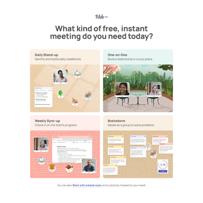 Tilde, instant and persistent meeting rooms
