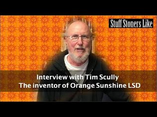 Orange Sunshine LSD Inventor Tim Scully Interview