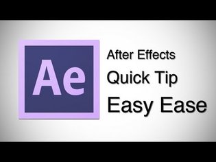 Easy Ease Quick Tip Tutorial - After Effects CS5/CS6