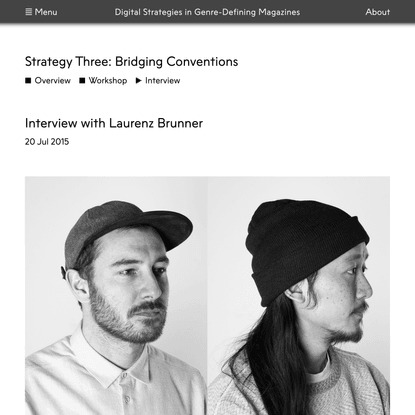 Digital Strategies in Genre Defining-Magazines | Interview with Laurenz Brunner