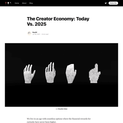 The Creator Economy: Today Vs. 2025