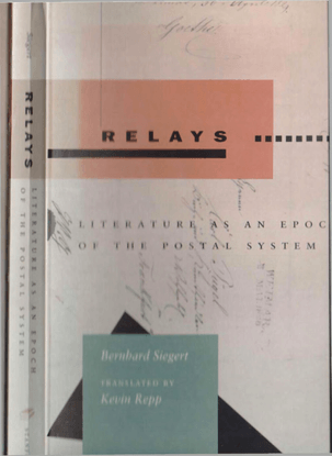 siegert_bernhard_relays_literature_as_an_epoch_of_the_postal_system.pdf