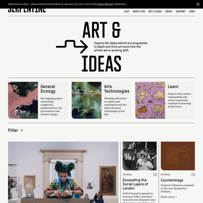 Art &amp; Ideas - Serpentine Galleries