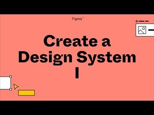 Build it in Figma: Create a Design System - Foundations