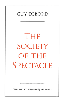 the-society-of-the-spectacle-annotated-edition.pdf