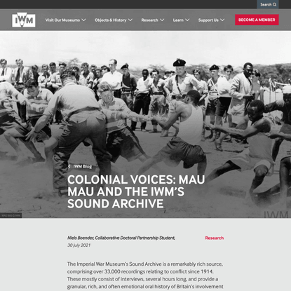 Colonial voices: Mau Mau and the IWM’s Sound Archive