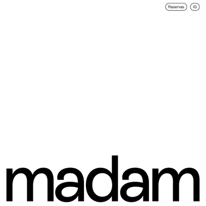 Madam | El madamismo es un estilo que pasa por la lengua