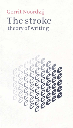 tfile23_gerrit_noordzij_the_stroke_theory_of_writing.pdf