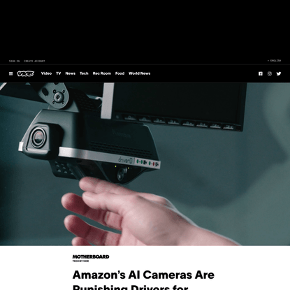 Amazon’s AI Cameras Are Punishing Drivers for Mistakes They Didn’t Make