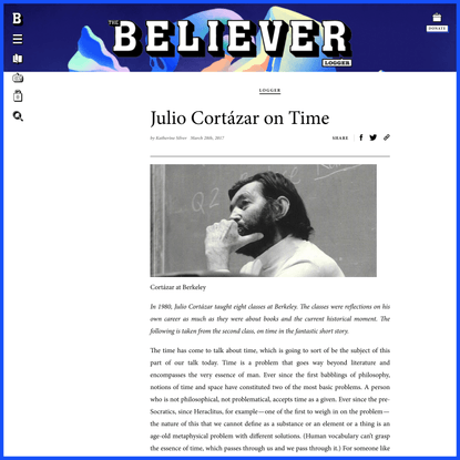 Julio Cortázar on Time - Believer Magazine