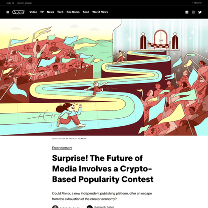 Surprise! The Future of Media Involves a Crypto-Based Popularity Contest