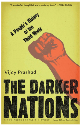 Darker Nations, Vijah Prashad