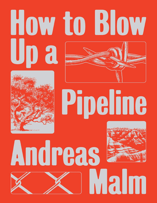 how-to-blow-up-a-pipeline-by-andreas-malm-z-lib.org-.epub.pdf
