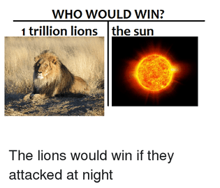 who-would-win-1-trillion-lions-the-sun-the-lions-12514191.png-f=1-nofb=1