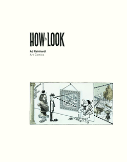 Ad Reinhardt - How to Look. Art Comics