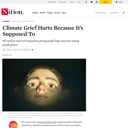 Climate Grief Hurts Because It’s Supposed To