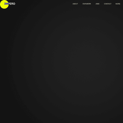 Impero - The Creative Agency for Impatient Brands